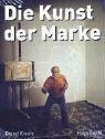 Die Kunst der Marke