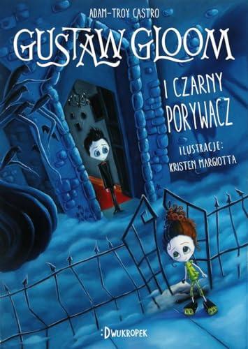 Gustaw Gloom i Czarny Porywacz