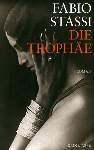 Die Trophäe: Roman