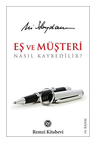 Es Ve Müsteri Nasil Kaybedilir?