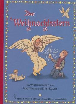 Der Weihnachtsstern: Ein Wintermärchen