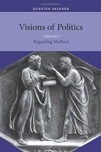 Visions of Politics 3 Volume Set: Visions of Politics v1: Volume I Regarding Method (Visions of Politics (Paperback))