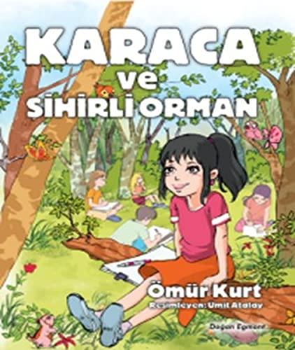 Karaca ve Sihirli Orman: 9 Yas