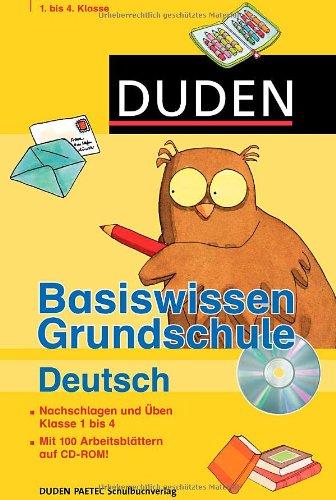 Duden. Basiswissen Grundschule. Deutsch: Nachschlagen und üben. Klasse 1-4