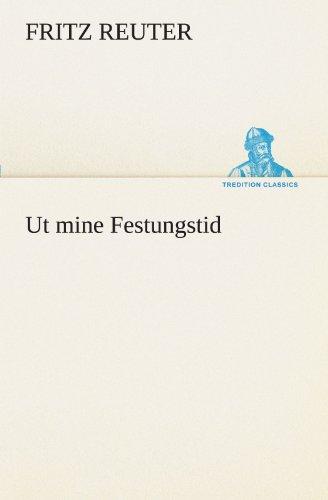 Ut mine Festungstid (TREDITION CLASSICS)