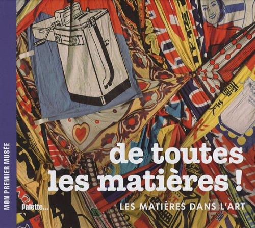 De toutes les matières ! : les matières dans l'art