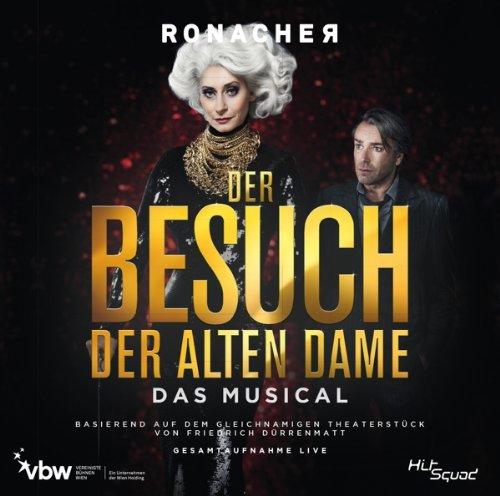 Der Besuch der alten Dame - Das Musical - Gesamtaufnahme Live