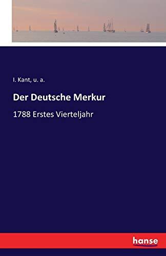 Der Deutsche Merkur: 1788 Erstes Vierteljahr