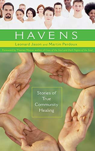 Havens: Stories of True Community Healing (Contemporary Psychology)