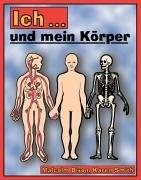 Ich ... und mein Körper. Arbeitsblätter