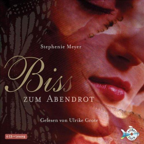 Bis(s) zum Abendrot (6 CDs)