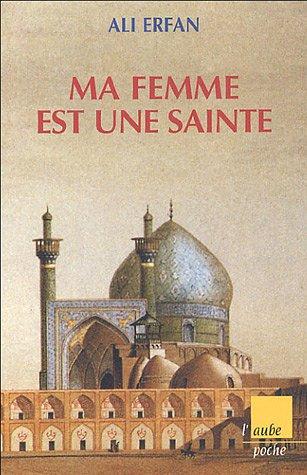 Ma femme est une sainte