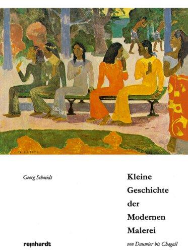 Kleine Geschichte der Modernen Malerei von Daumier bis Chagall: 10 Radio-Vorträge