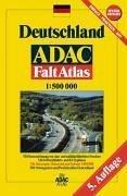 ADAC FaltAtlas Deutschland: 1:500000; mit Dänemark, Österreich, Schweiz 1:800000