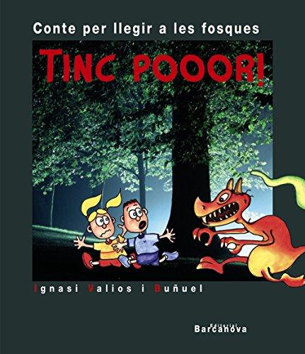 Tinc pooor! (Llibres infantils i juvenils - Contes per llegir a les fosques)