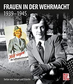 Frauen in der Wehrmacht: 1939-1945