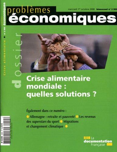 Crise alimentaire mondiale : quelles solutions ? (n.2955)