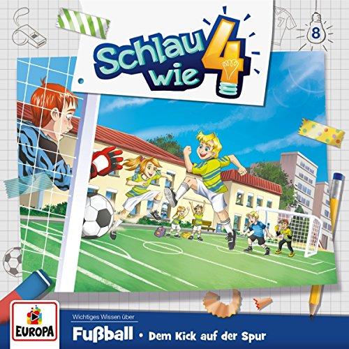 008/Fußball.dem Kick auf der Spur