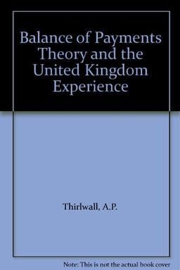 Balance of Payments Theory and the United Kingdom Experience