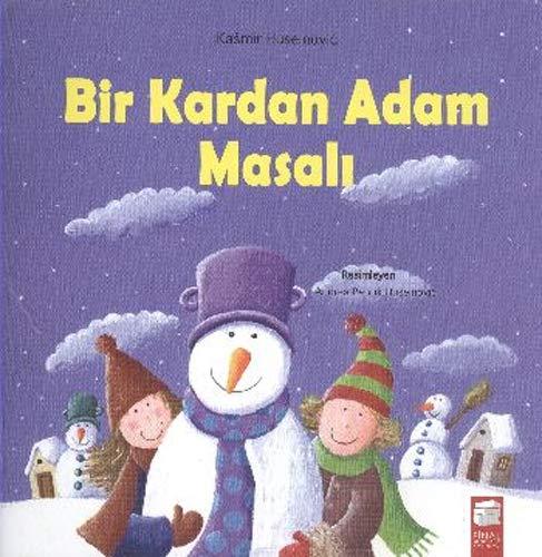 BİR KARDAN ADAM MASALI