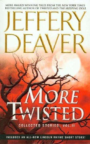 More Twisted: Collected Stories, Vol. II: 2