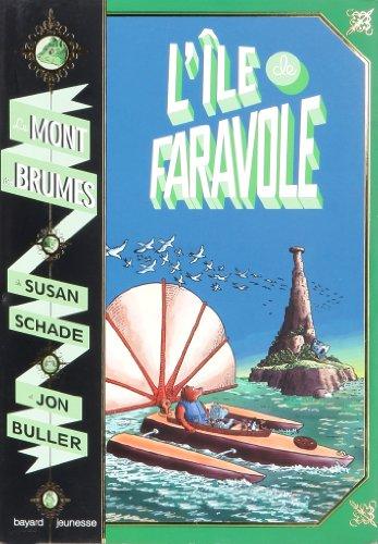 Le mont des Brumes. Vol. 2. L'île de Faravole