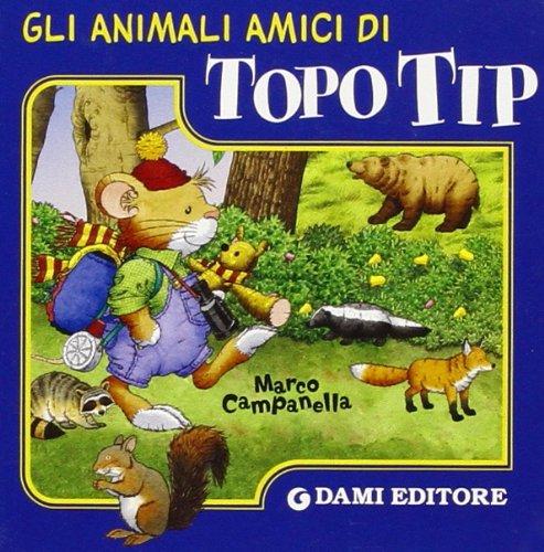 Gli animali amici di Topo Tip