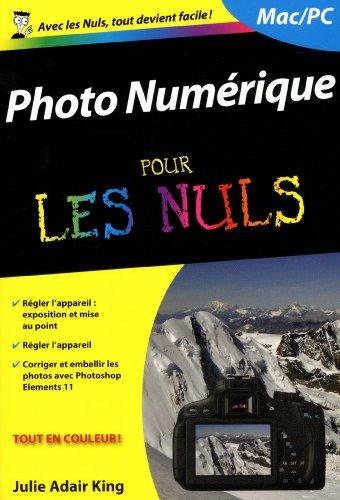 Photo numérique pour les nuls