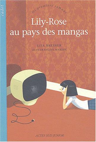 Lily-Rose au pays des mangas