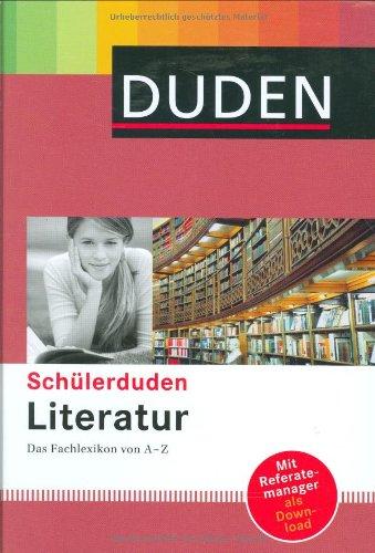 Duden. Schülerduden Literatur: Das Fachlexikon von A - Z