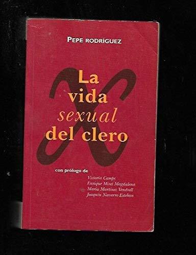 La Vida Sexual del Clero (Istorio Barregarriak)