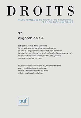 Droits, n° 71. Oligarchies (4)