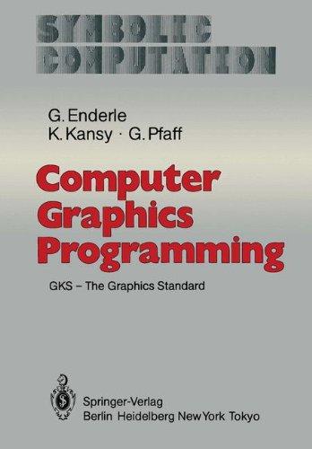 Computer Graphics Programming: GKS _ The Graphics Standard (Symbolic Computation)