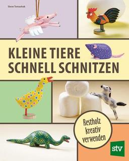 Kleine Tiere schnell schnitzen: Restholz kreativ verwenden