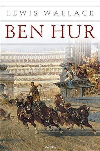 Ben Hur (Roman) - Eine Erzählung aus der Zeit Christi