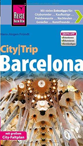 Reise Know-How CityTrip Barcelona: Reiseführer mit Faltplan