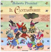 Il cantastorie. Con CD Audio