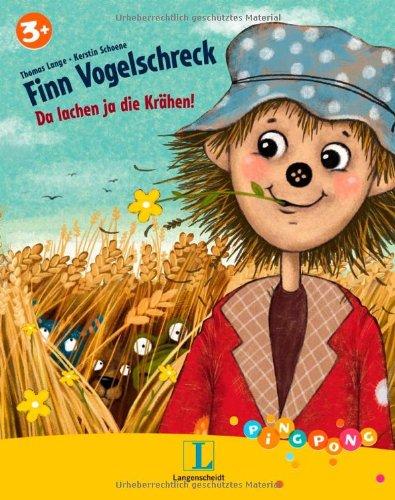 Finn Vogelschreck. Da lachen ja die Krähen!  - Bilderbuch: PiNGPONG