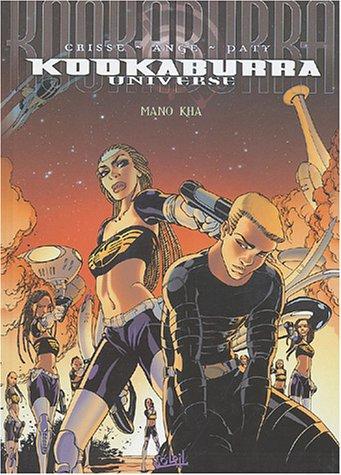 Kookaburra universe. Vol. 3. Mano Kha