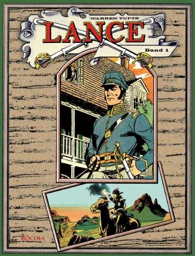 Lance. Ein Western-Epos, Band 1