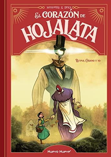 El Corazón de Hojalata: Ruyna, Cyrano y yo