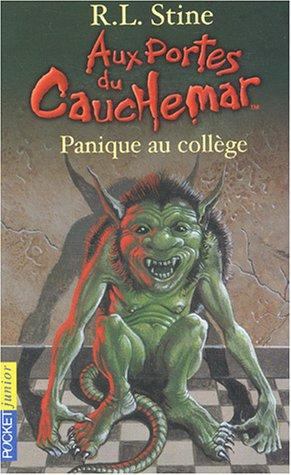 Aux portes du cauchemar. Vol. 11. Panique au collège