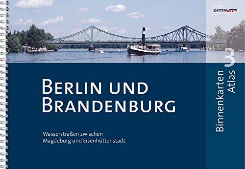 BinnenKarten Atlas 3 | Berlin und Brandenburg: Wasserstraßen zwischen Magdeburg und Eisenhüttenstadt