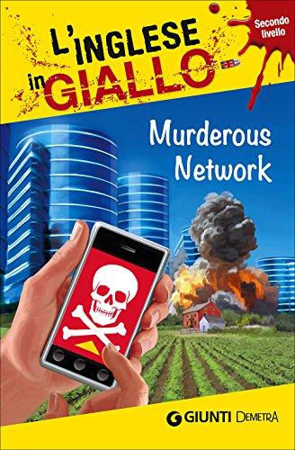 Murderous Network. I racconti che migliorano il tuo inglese! Secondo livello