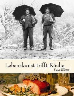 Lebenskunst trifft Küche