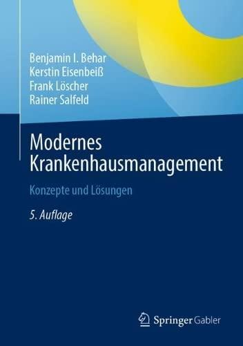 Modernes Krankenhausmanagement: Konzepte und Lösungen