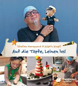 Auf die Töpfe, Leinen los!