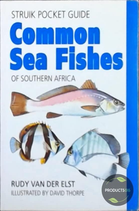 Struik Pocket Guide: Common Sea Fishes of Southern Africa (Struik pocket guides)