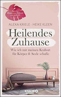 Heilendes Zuhause: Wie ich mir meinen Kraftort für Körper und Seele schaffe