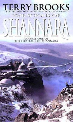 The Scions Of Shannara: The Heritage of Shannara, book 1